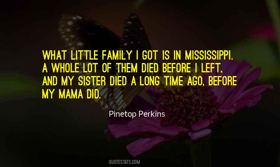 Pinetop Perkins Quotes #1263778