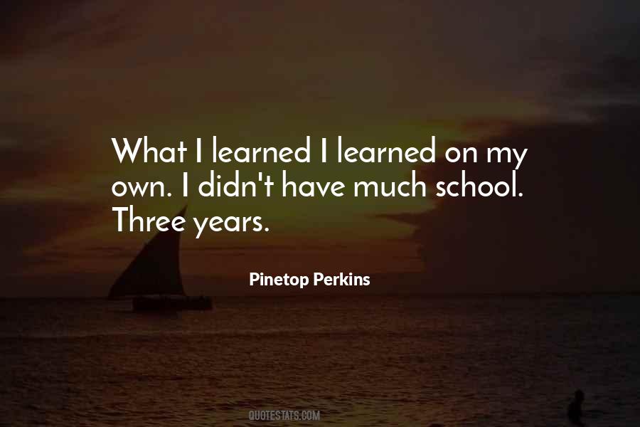 Pinetop Perkins Quotes #1576559