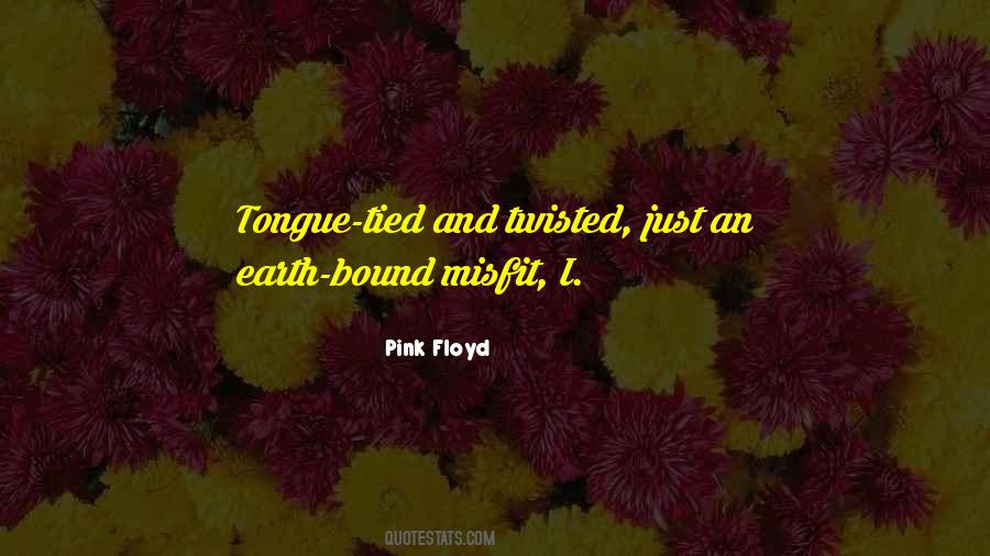 Pink Floyd Quotes #322242