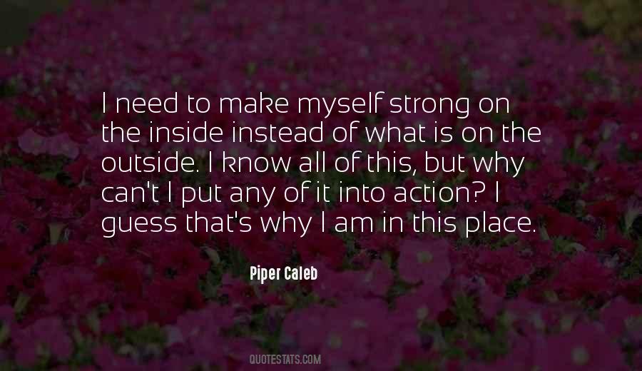 Piper Caleb Quotes #1783642