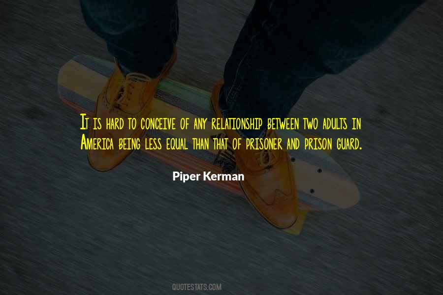 Piper Kerman Quotes #537010