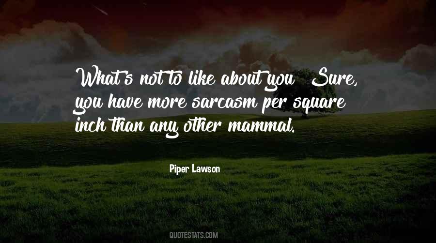 Piper Lawson Quotes #423488