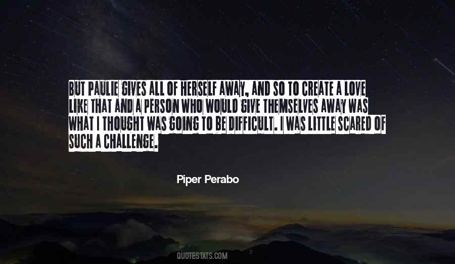 Piper Perabo Quotes #164398 Piper Perabo Quotes #164398