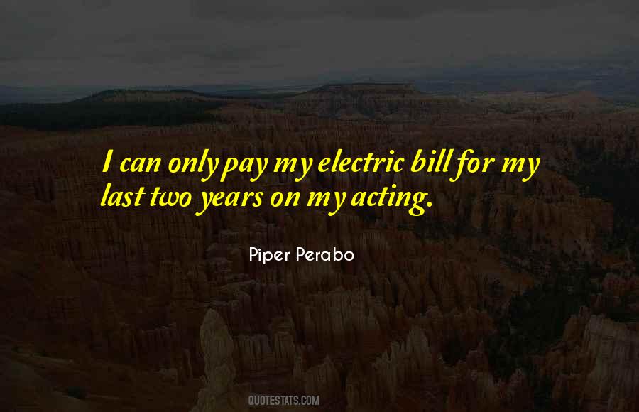Piper Perabo Quotes #491485