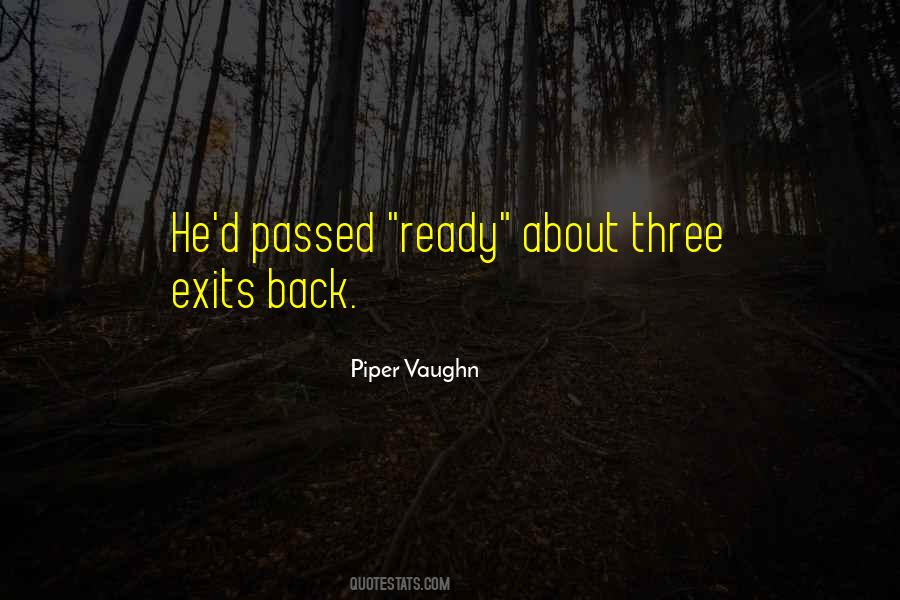 Piper Vaughn Quotes #580996