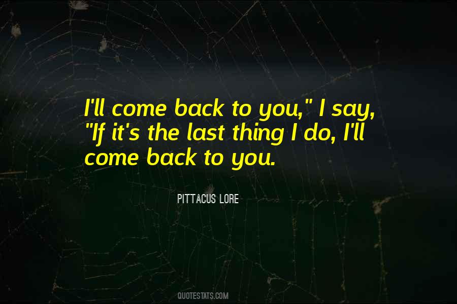 Pittacus Lore Quotes #1596339