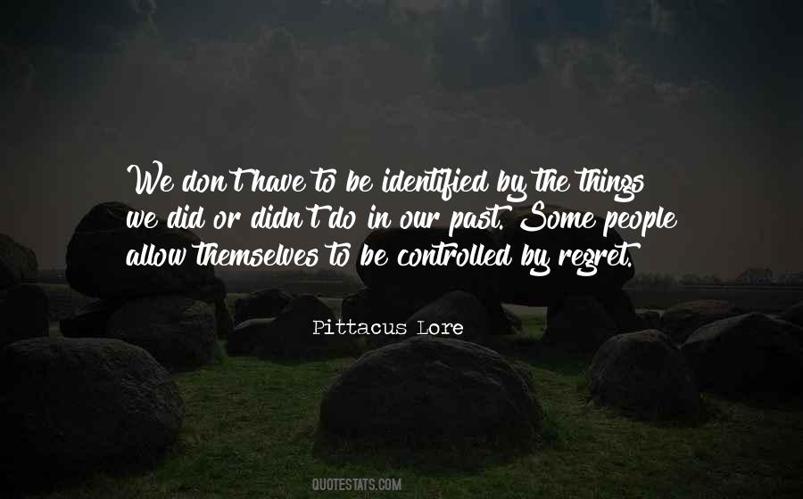 Pittacus Lore Quotes #509442