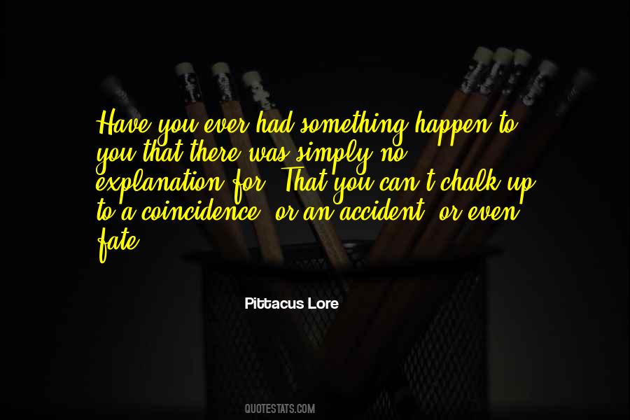 Pittacus Lore Quotes #951117