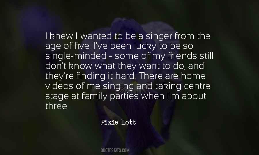 Pixie Lott Quotes #901404