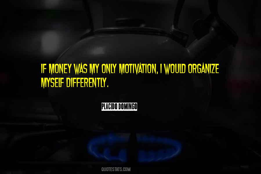 Placido Domingo Quotes #1029829