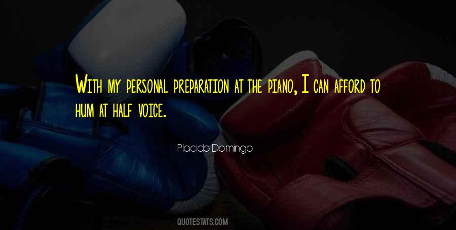 Placido Domingo Quotes #1303765