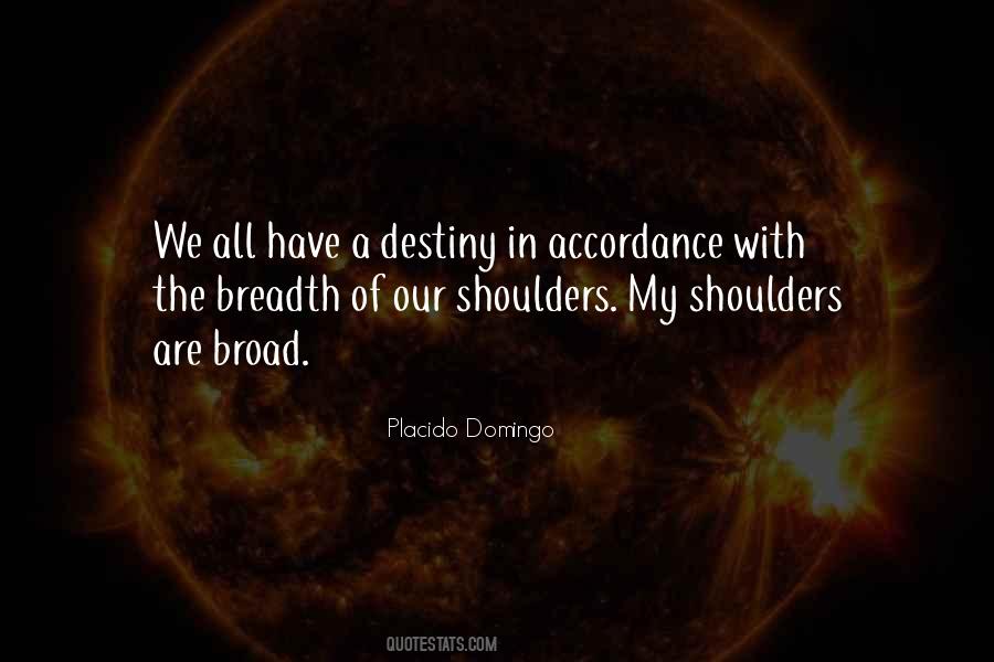 Placido Domingo Quotes #1500470