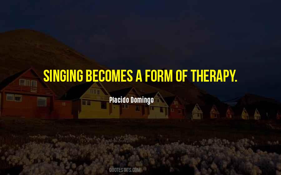 Placido Domingo Quotes #1824475