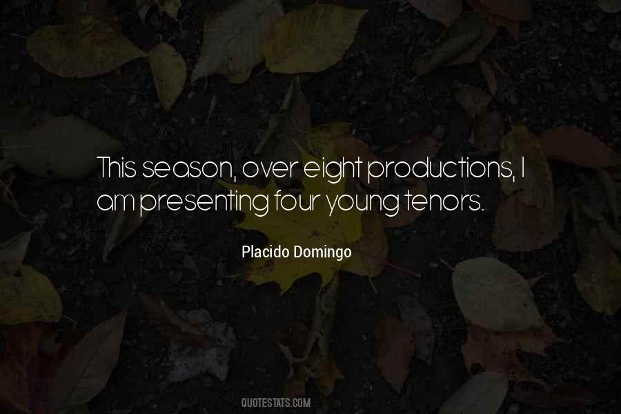 Placido Domingo Quotes #881174