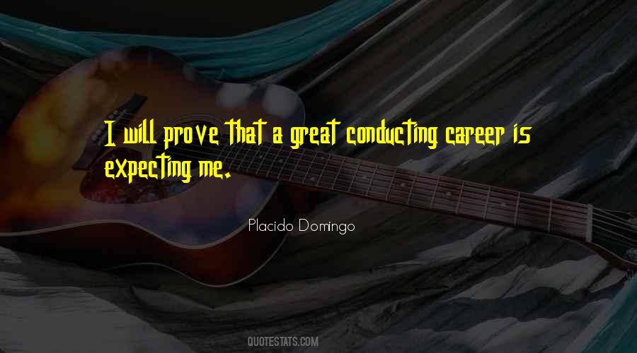 Placido Domingo Quotes #911561