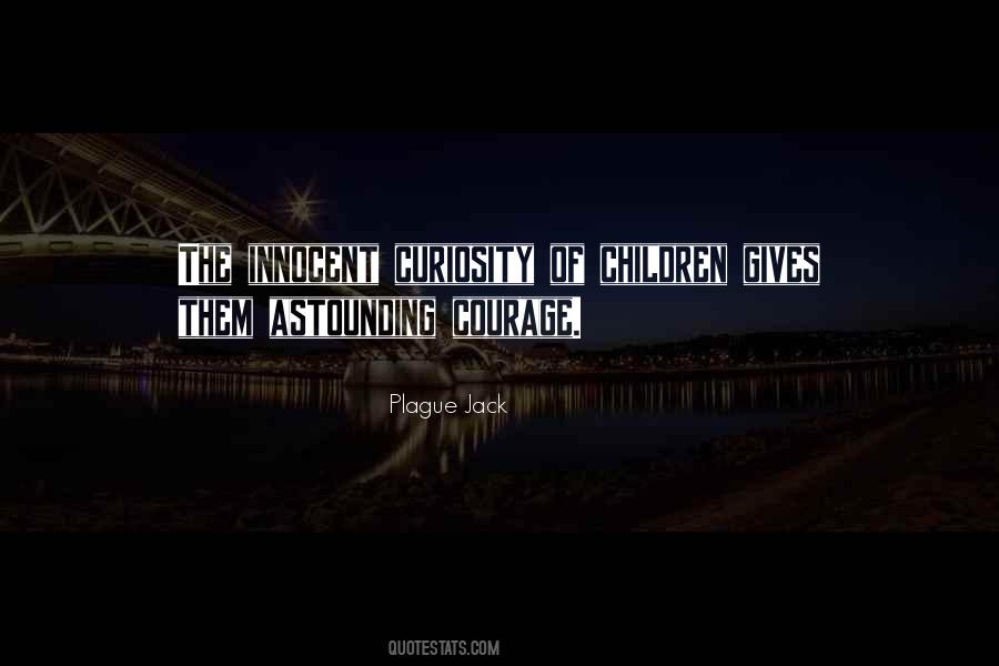 Plague Jack Quotes #443303 Plague Jack Quotes #443303