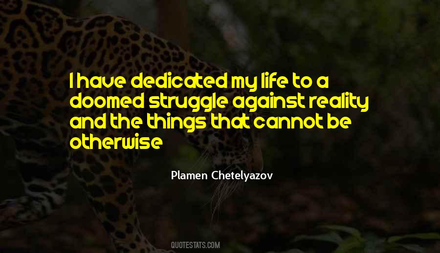 Plamen Chetelyazov Quotes #1649874