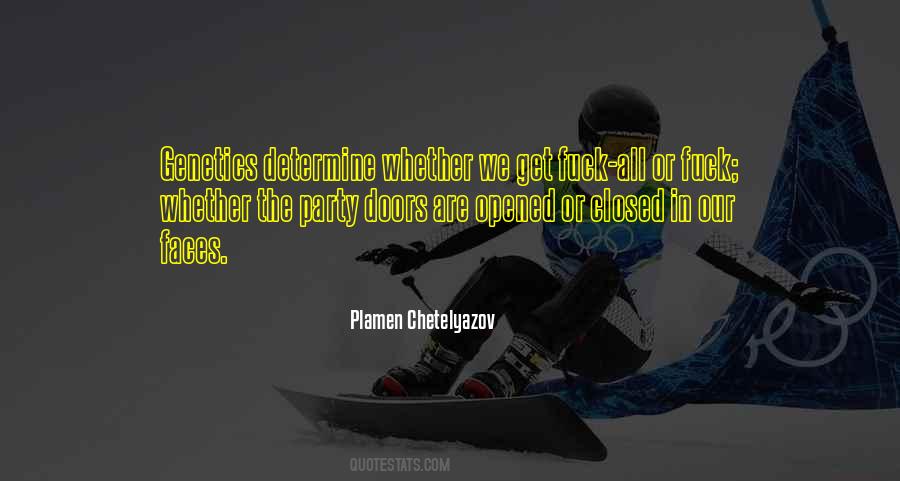 Plamen Chetelyazov Quotes #1847102