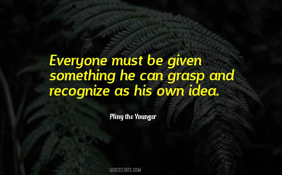 Pliny The Younger Quotes #1107203