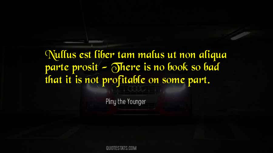 Pliny The Younger Quotes #90827