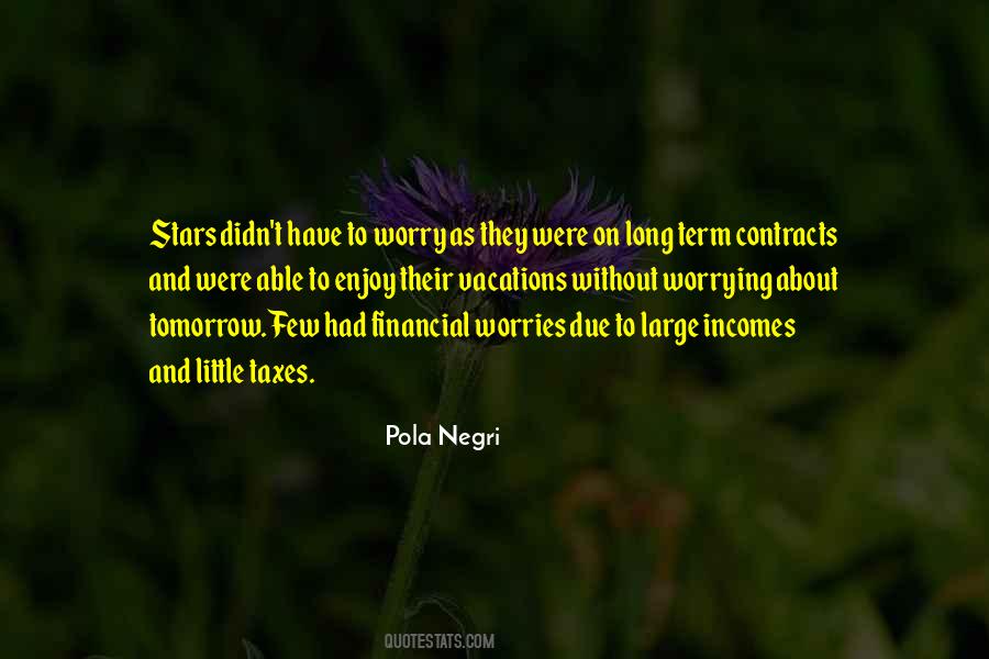 Pola Negri Quotes #207102