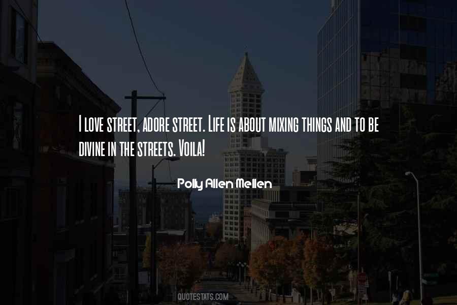 Polly Allen Mellen Quotes #836717