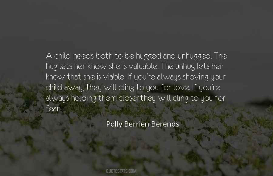 Polly Berrien Berends Quotes #860896