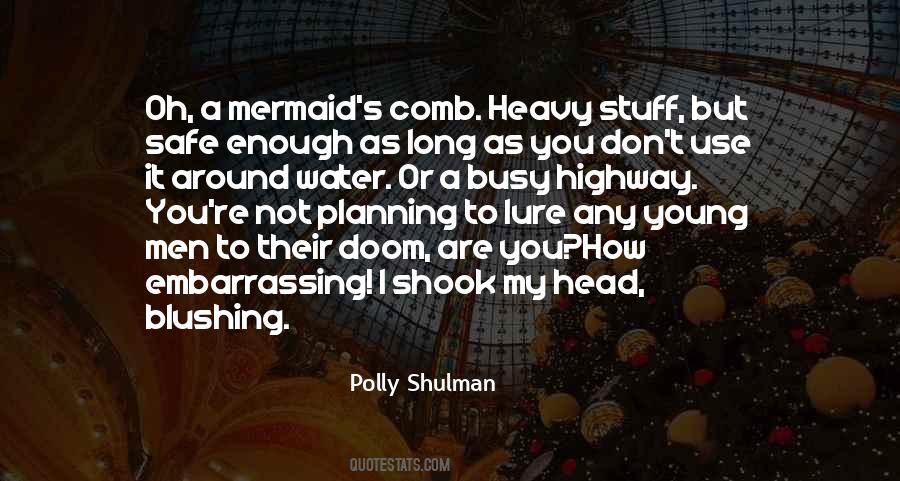 Polly Shulman Quotes #527034