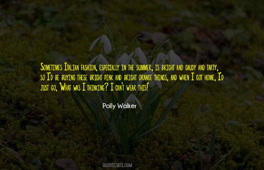 Polly Walker Quotes #194009