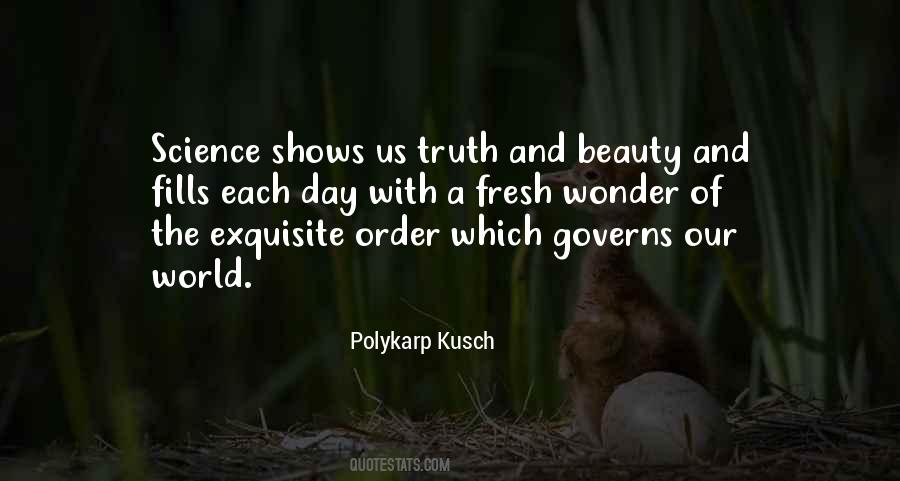 Polykarp Kusch Quotes #1746305