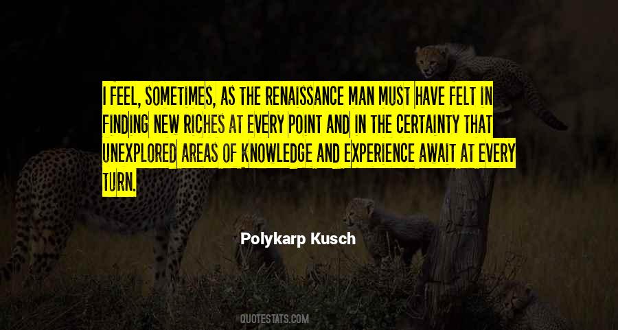 Polykarp Kusch Quotes #562892