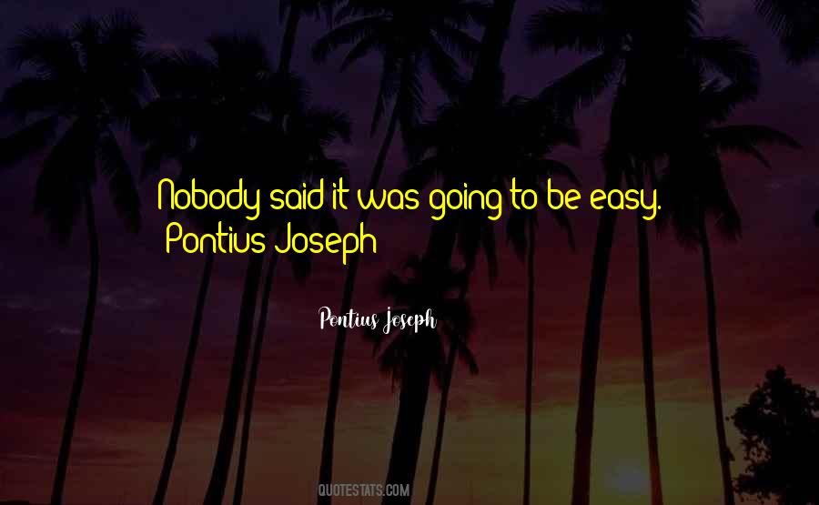 Pontius Joseph Quotes #1554854