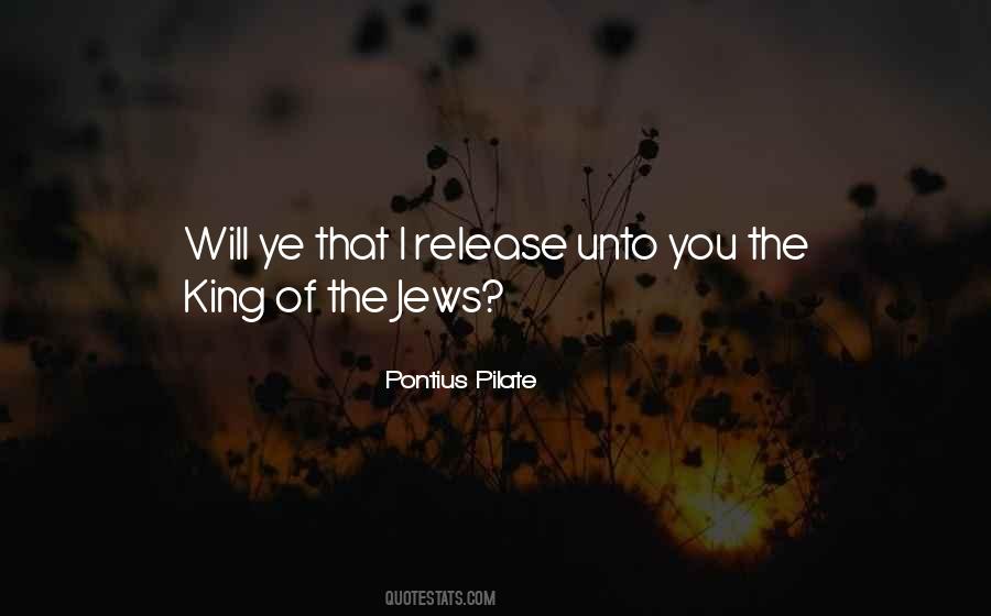 Pontius Pilate Quotes #1779706
