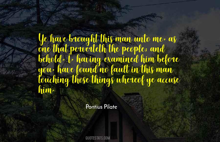 Pontius Pilate Quotes #724597
