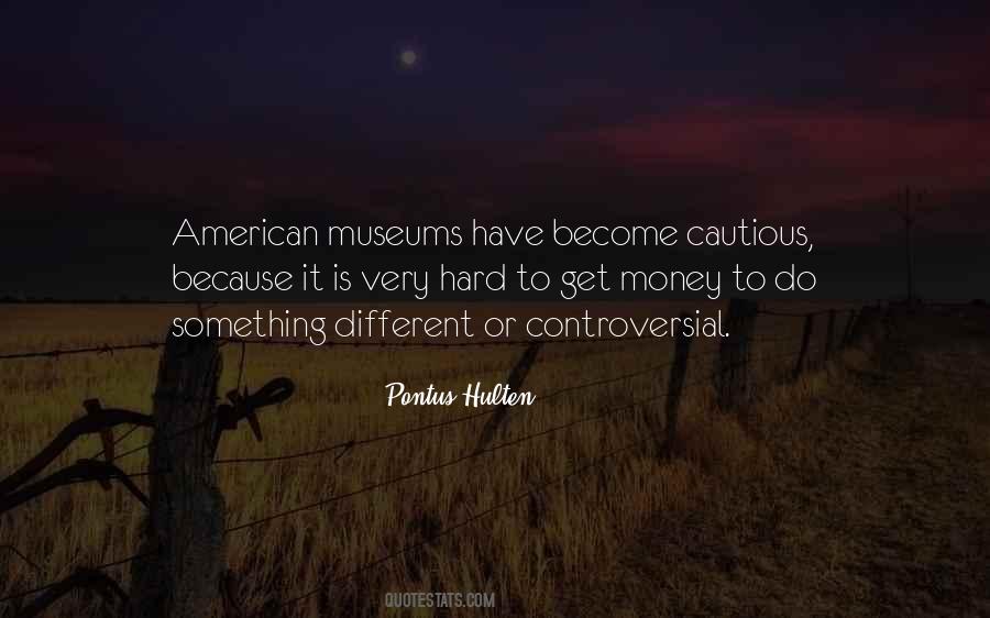 Pontus Hulten Quotes #562789