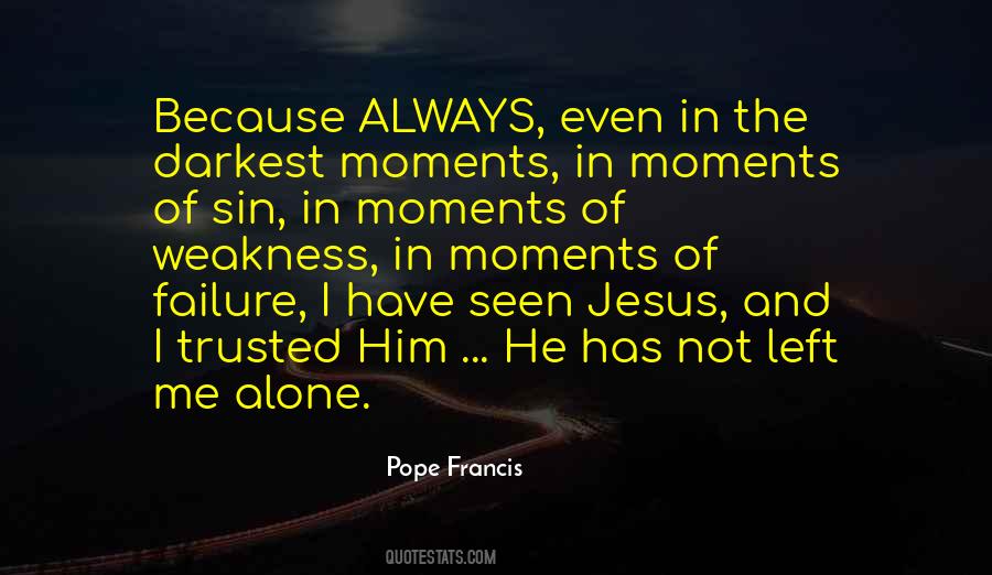 Pope Francis Quotes #1587100