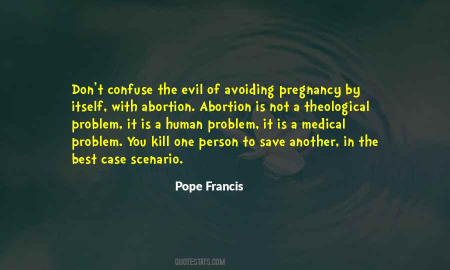 Pope Francis Quotes #915426