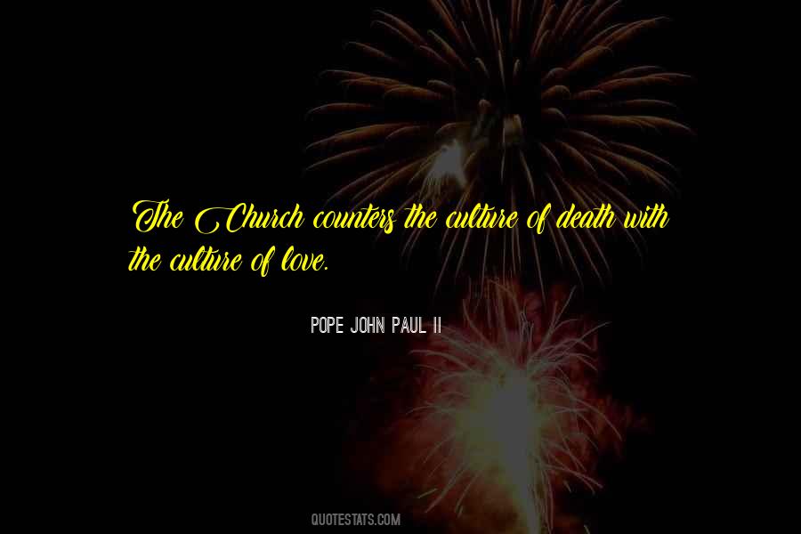 Pope John Paul II Quotes #1831029