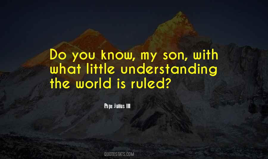Pope Julius III Quotes #1724777 Pope Julius III Quotes #1724777