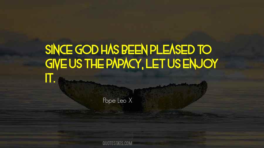 Pope Leo X Quotes #455153