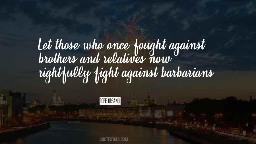 Pope Urban II Quotes #1218762