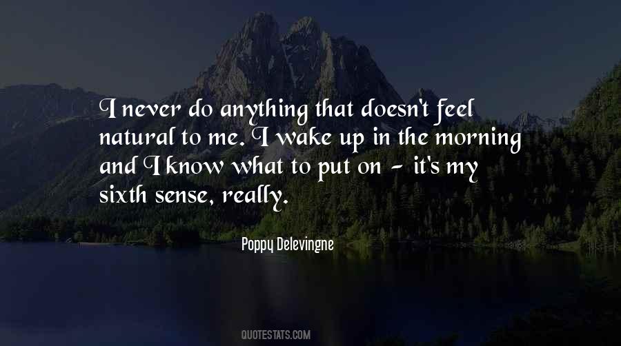 Poppy Delevingne Quotes #1401094