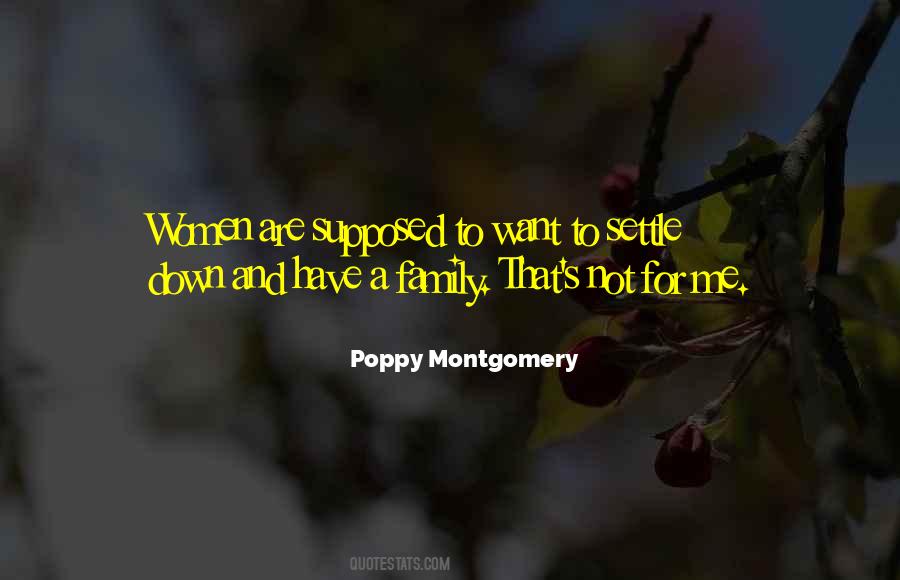 Poppy Montgomery Quotes #589164