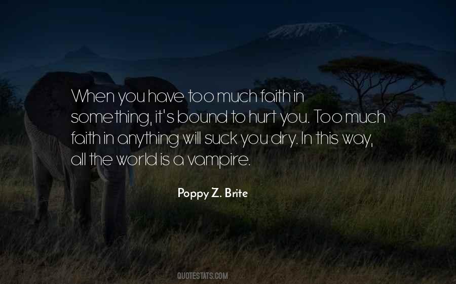 Poppy Z. Brite Quotes #1285241