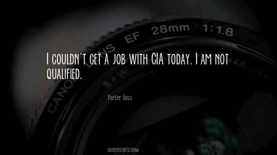 Porter Goss Quotes #930607 Porter Goss Quotes #930607