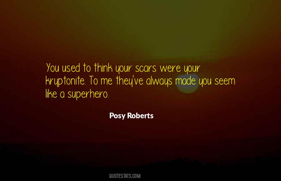 Posy Roberts Quotes #31920