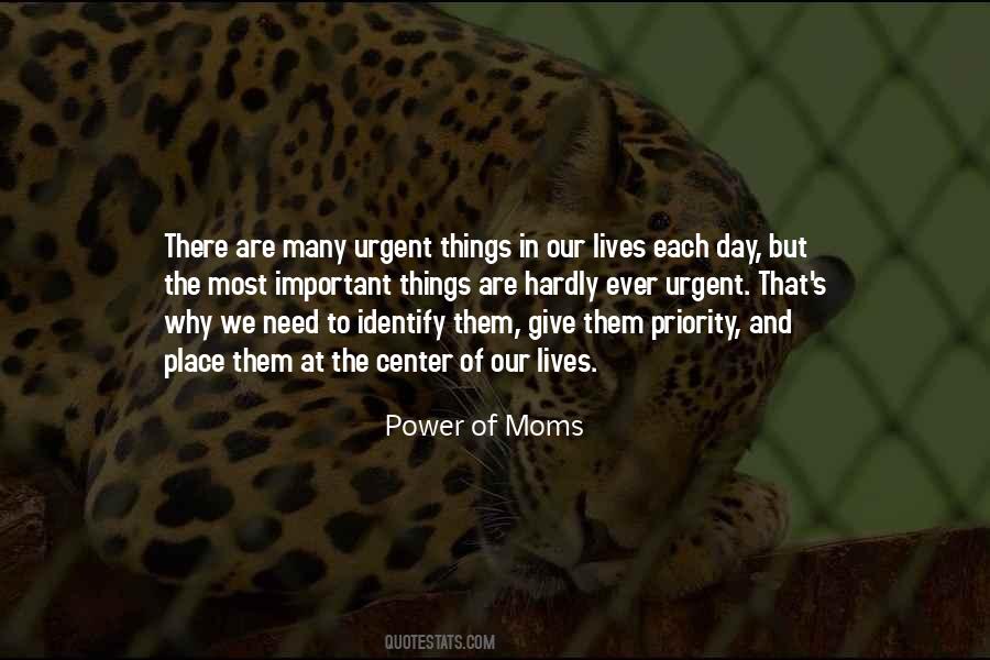 Power Of Moms Quotes #1761090
