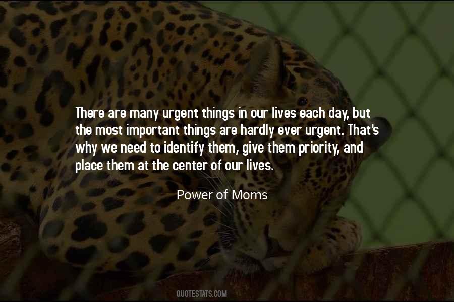 Power Of Moms Quotes #1761090 Power Of Moms Quotes #1761090