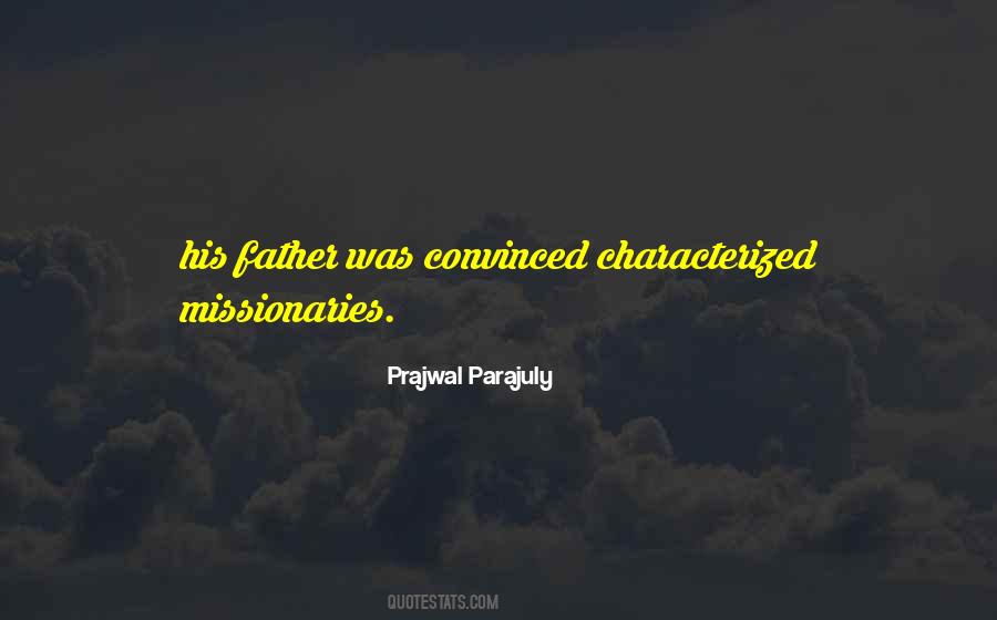 Prajwal Parajuly Quotes #749154 Prajwal Parajuly Quotes #749154