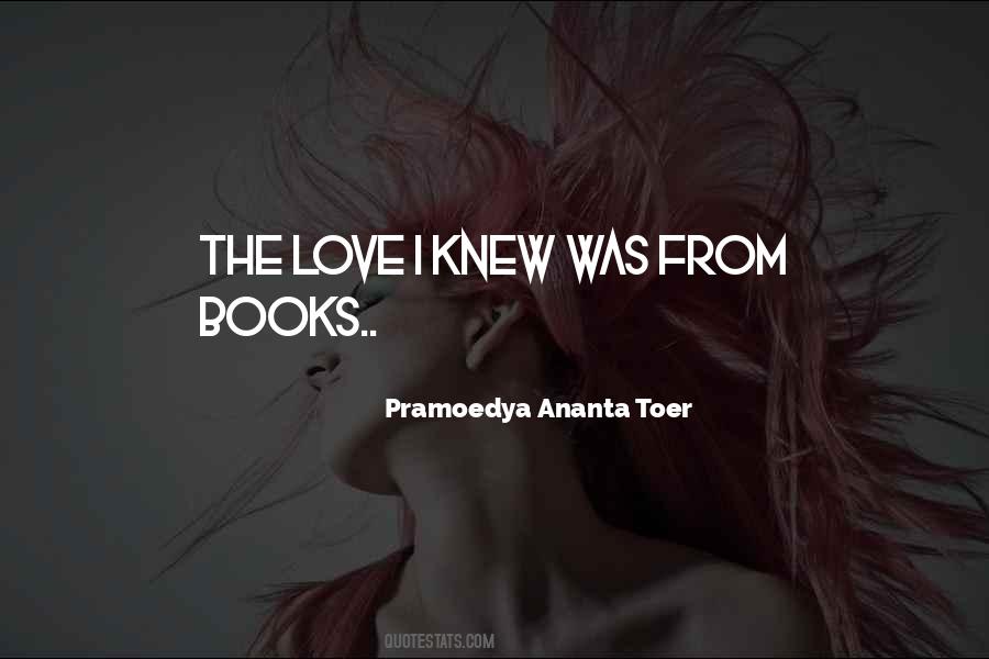 Pramoedya Ananta Toer Quotes #189420